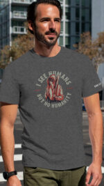 I See Humans But No Humanity Men's Classic Tee - Image 5